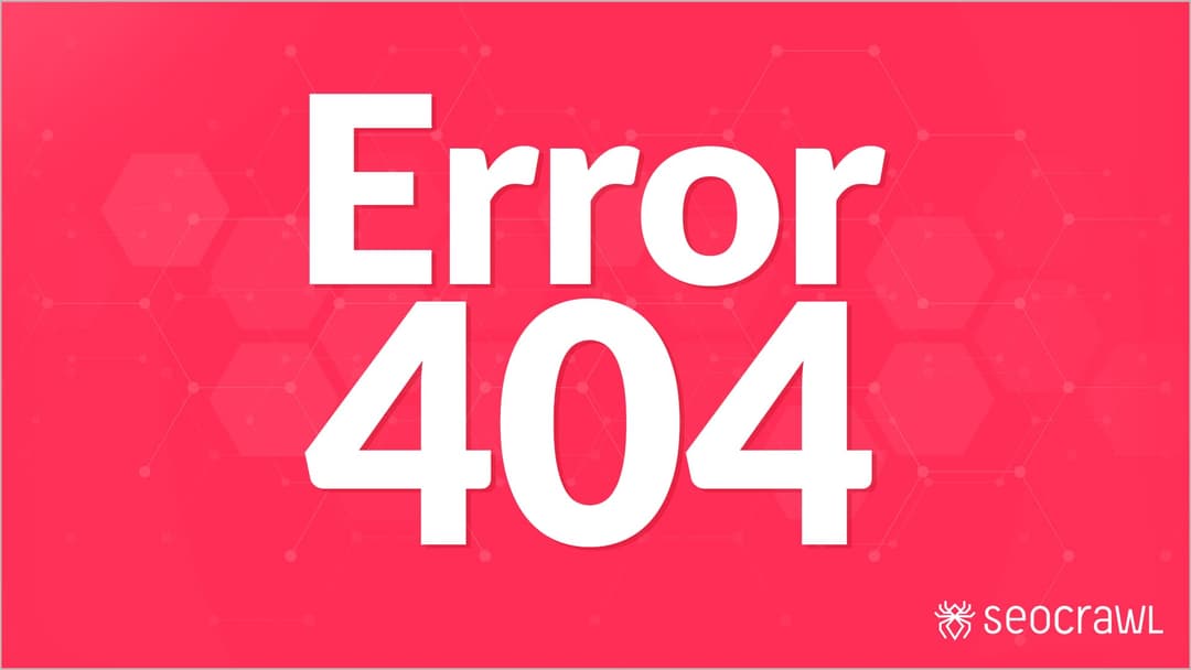 URL no encontrada (404) en Search Console: corregir, ignorar o eliminar