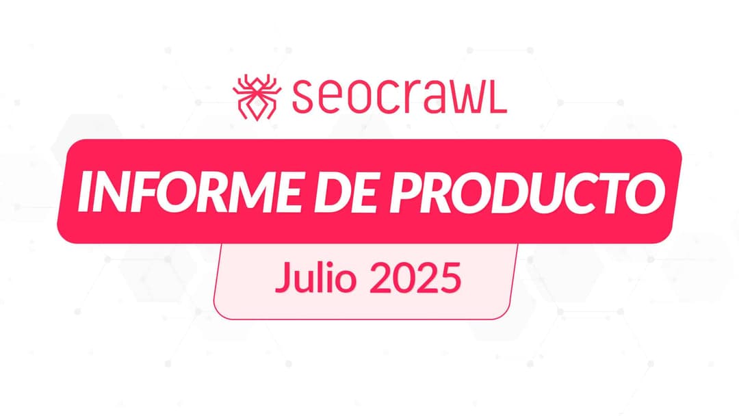 Informe de producto julio 2025