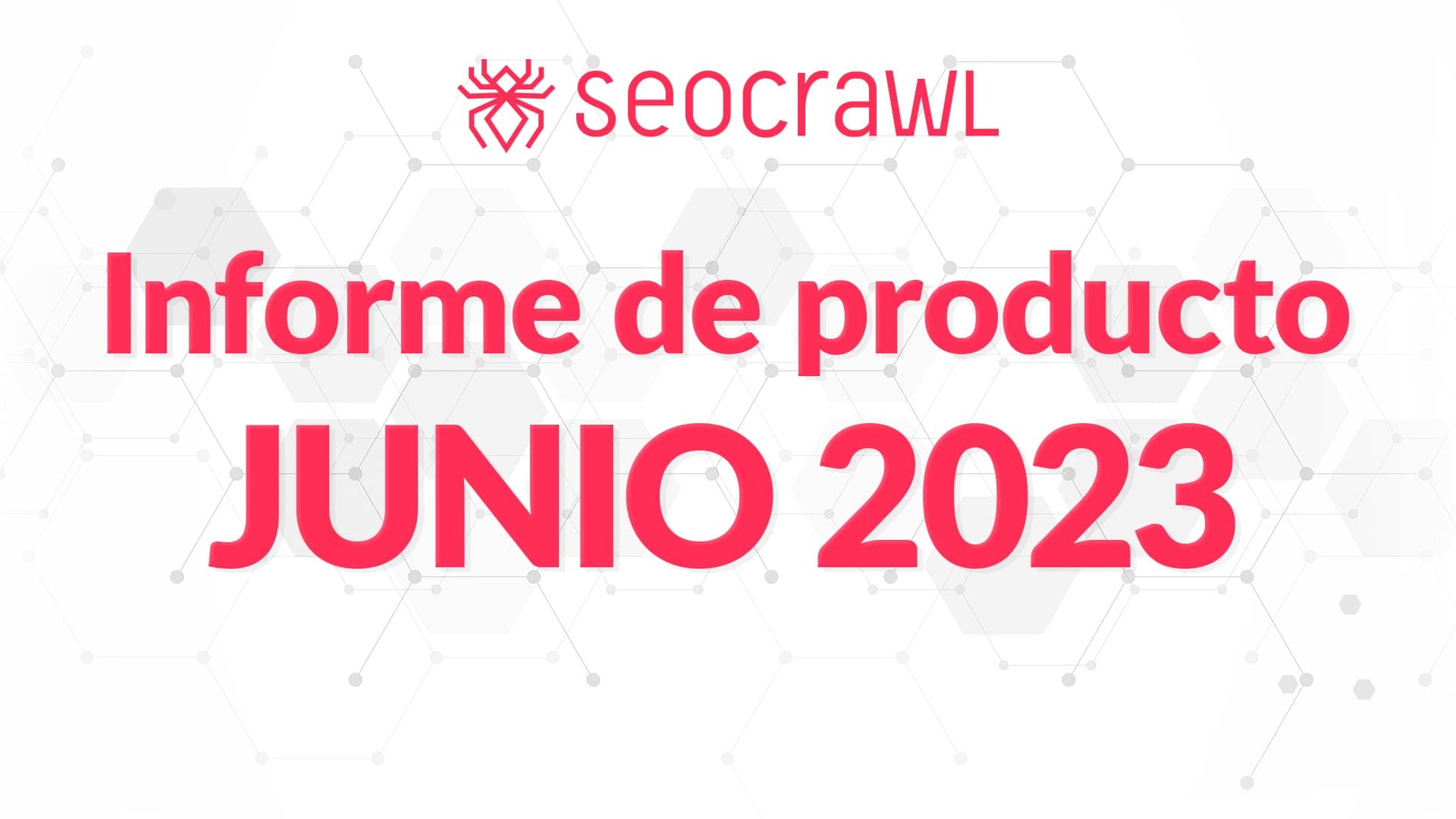 Informe de producto junio 2023
