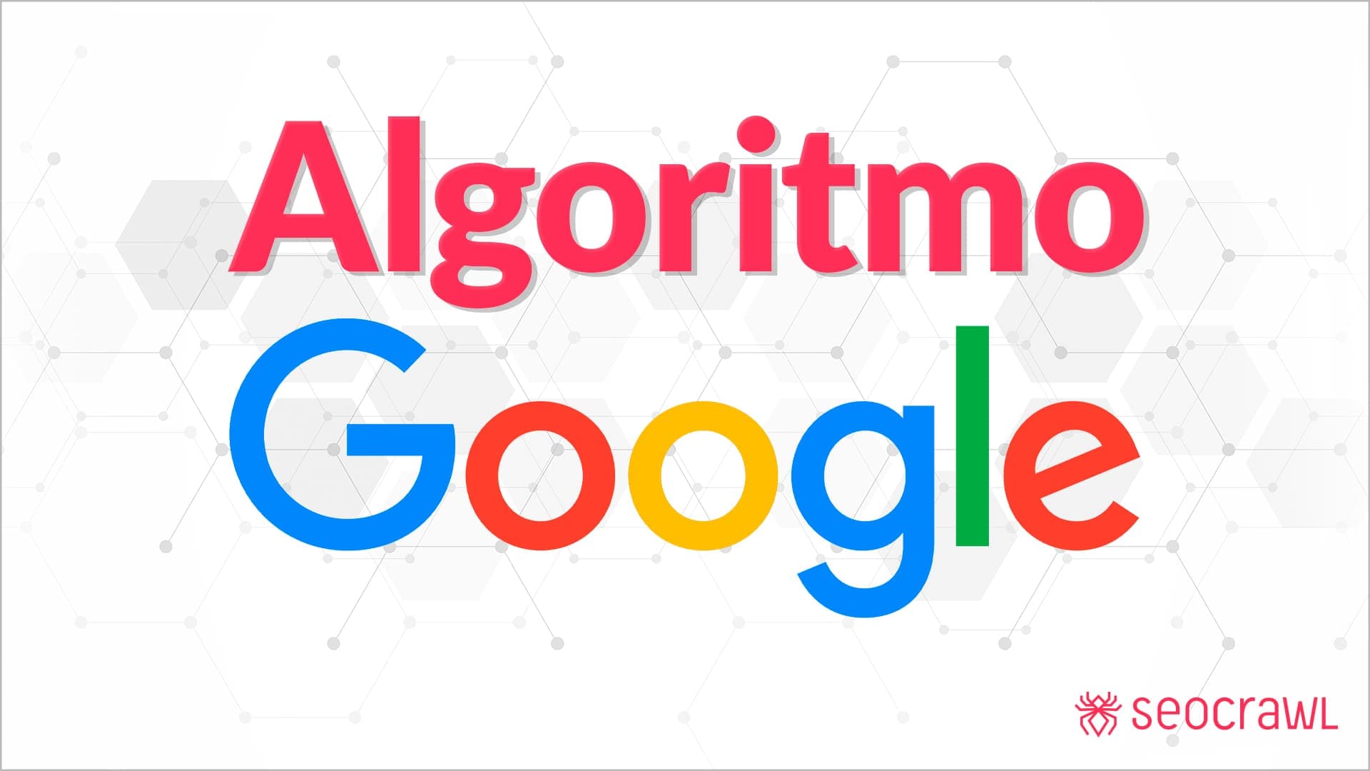 Evolución del Algoritmo de Google (2002-2022)