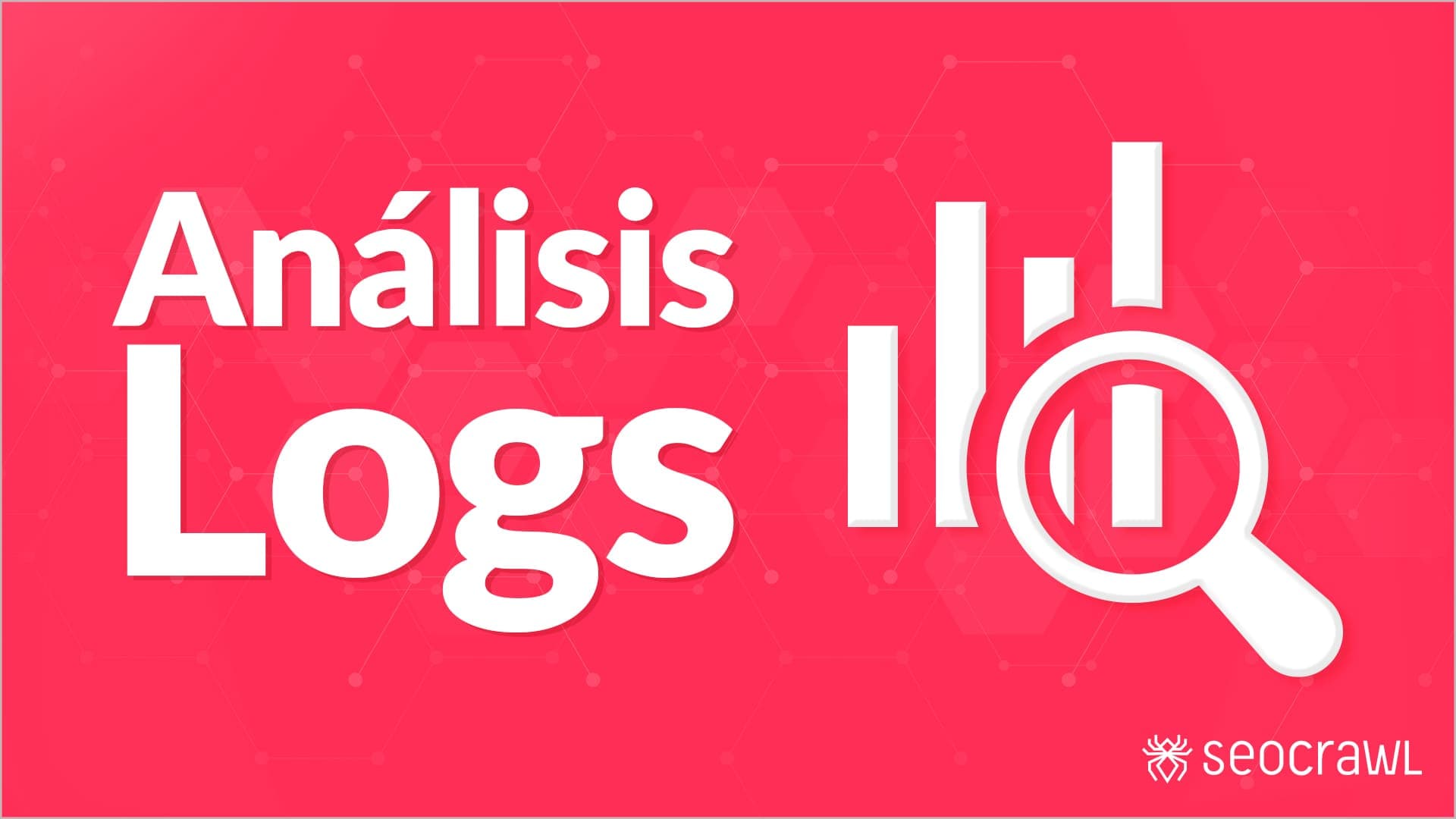 5 razones para realizar análisis de logs para SEO