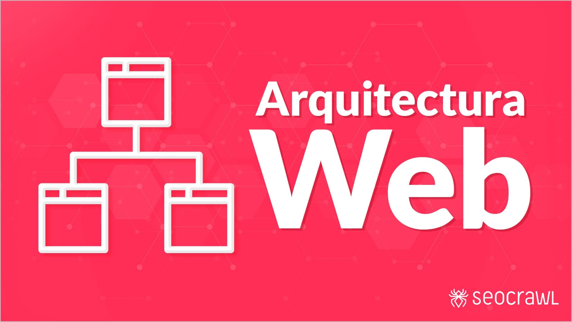 Architektura webu pro SEO: kompletní průvodce