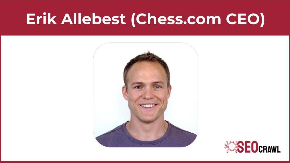 El CEO de Chess.com, Erik Allebest, invierte en SEOcrawl