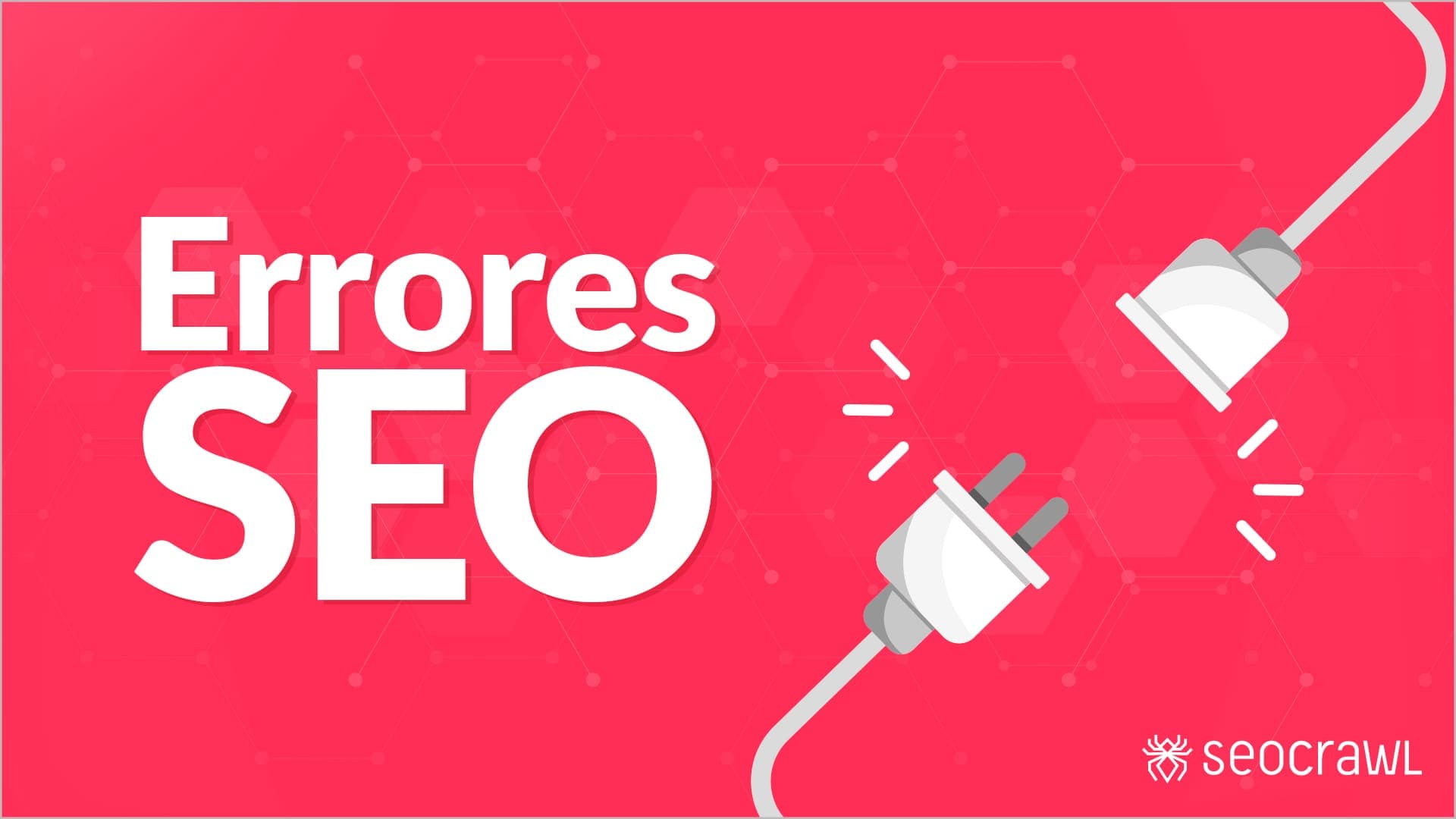Los 20 errores SEO más comunes y cómo evitarlos