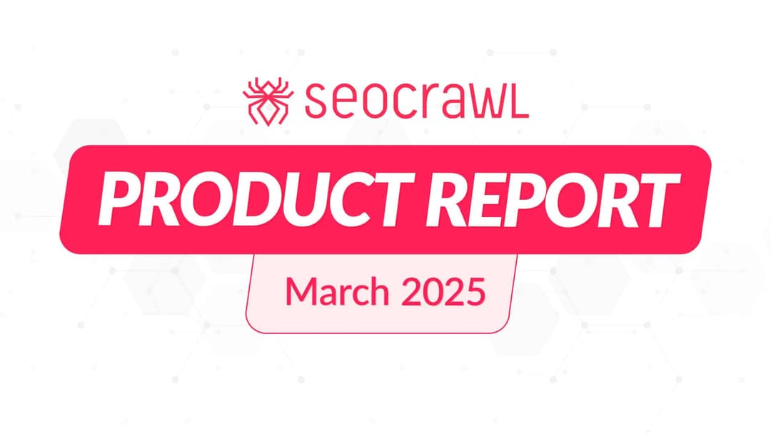 Product Report - March 2025