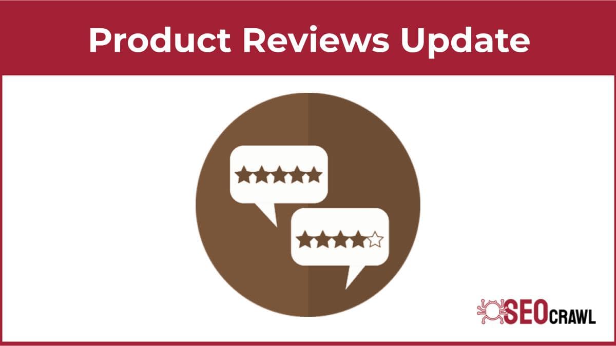 Cómo analizar el impacto SEO del Product Reviews Update