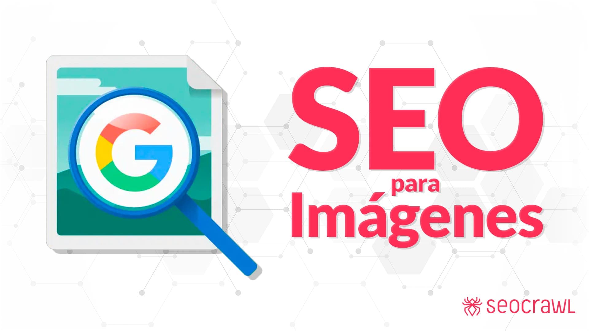 SEO para Imágenes: 9 elementos Imprescindibles