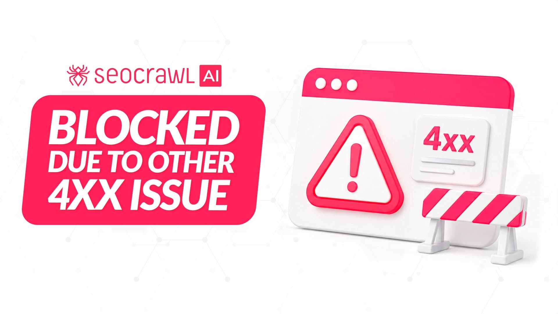 Blocked Due to Other 4xx Issue: Jak to opravit