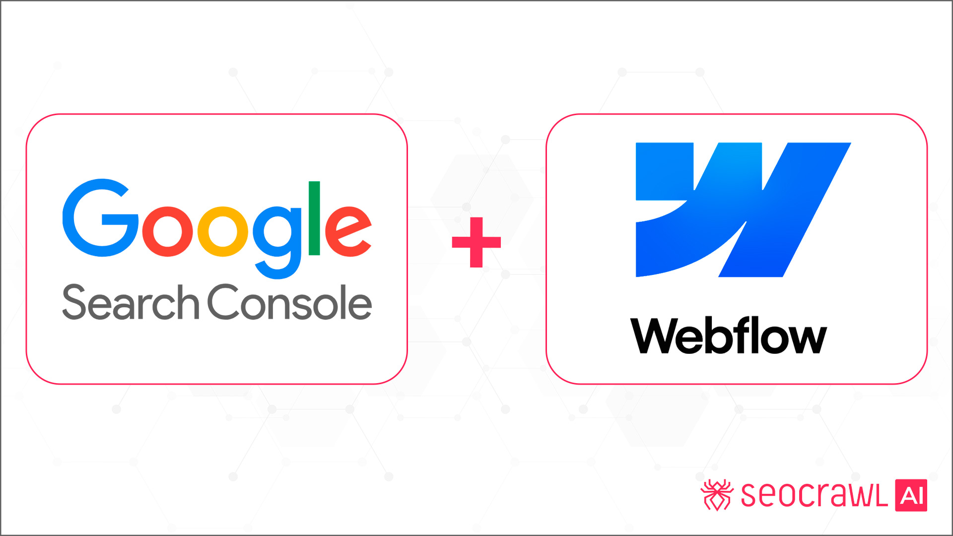 Webflow + Google Search Console: 2 métodos simples para conectar y verificar tu web