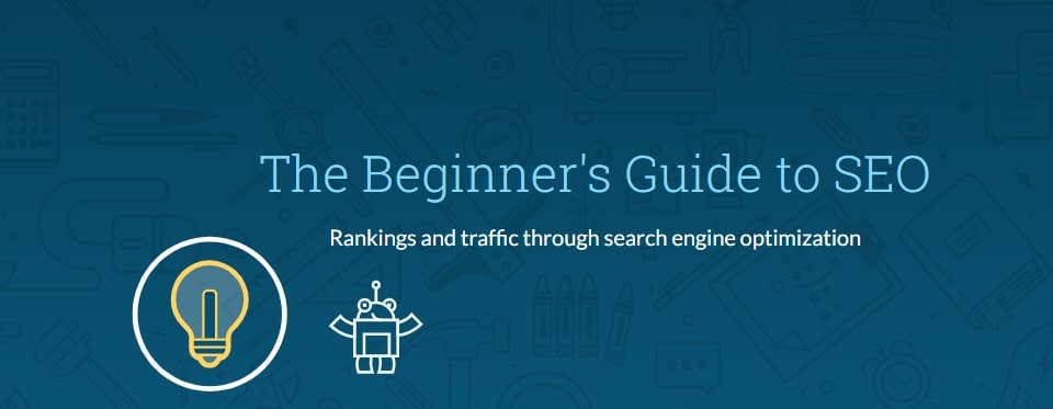 The beginner's guide to SEO