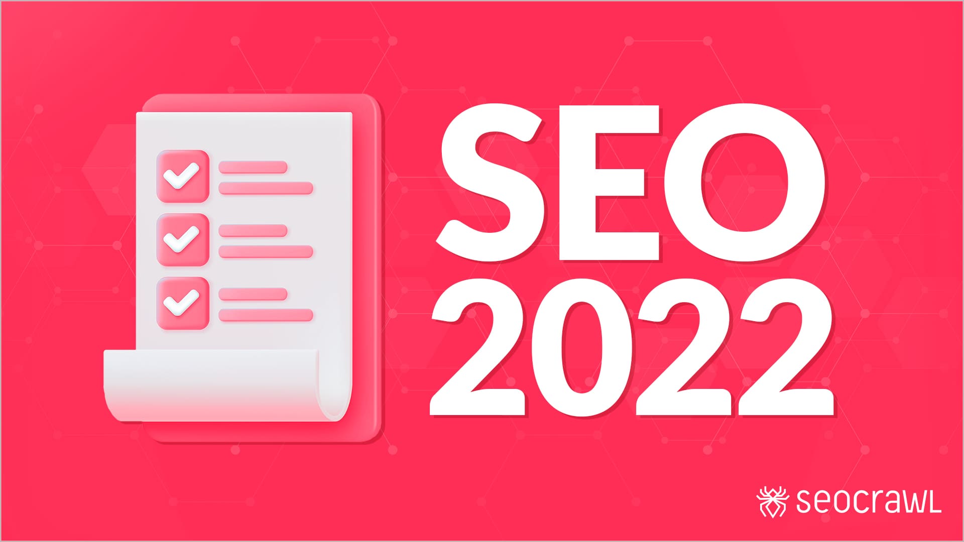 7 Estrategias SEO y Tendencias importantes para 2022