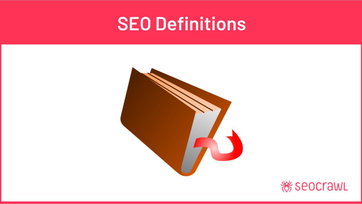 Glossaire SEO — Définitions des termes essentiels