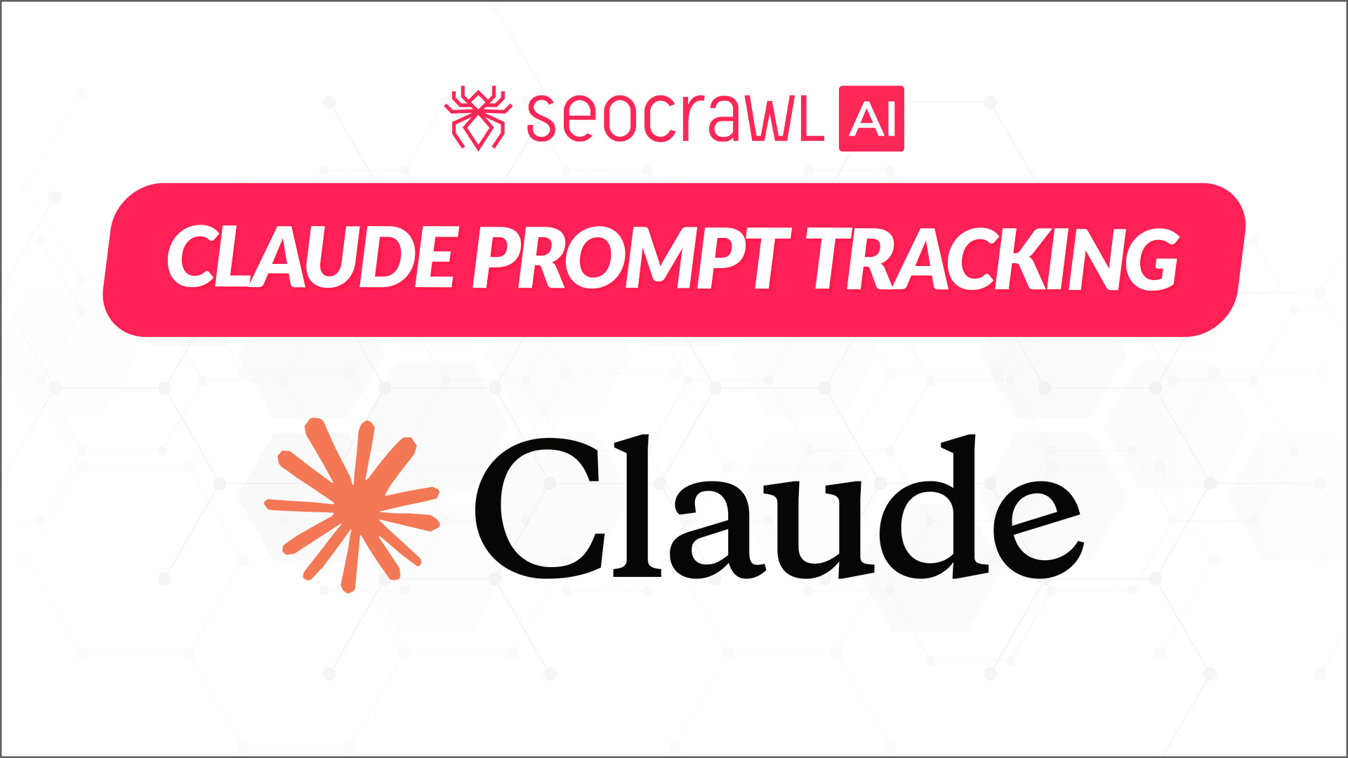Claude Prompt Tracker:トラッキング、分析、改善 | SEOcrawl AI