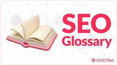 SEO Glossary